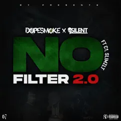 No Filter 2.0 (feat. C1 & SlimzLT) - Single by Silent, dopesmoke & 67 album reviews, ratings, credits