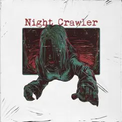 Night Crawler Song Lyrics