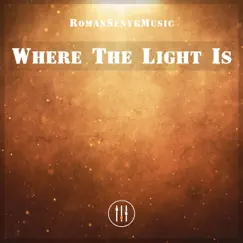 Where the Light Is Song Lyrics