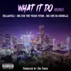 What It Do (feat. Killaaveli, Big Chu Da Guerilla & Big Ced) - Single album lyrics, reviews, download