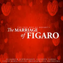 The Very Best of Mozart's The Marriage of Figaro by Philharmonia Orchestra, Philharmonia Chorus, Carlo Maria Giulini, Elisabeth Schwarzkopf, Giuseppe Taddei & Fiorenza Cossotto album reviews, ratings, credits