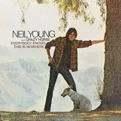 Everybody Knows This Is Nowhere by Neil Young & Crazy Horse album reviews, ratings, credits
