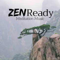 Zen Ready - Top Meditation Music for Breathing Exercises, Meditation Practice, Yoga, Pilates by Relaxation Ready album reviews, ratings, credits