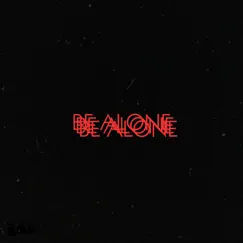 Be Alone - Single by NAC album reviews, ratings, credits