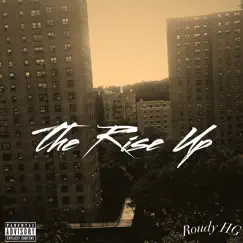 The Rise Up - EP by Roudy HG album reviews, ratings, credits