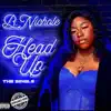 Head Up - Single album lyrics, reviews, download
