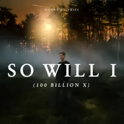 So Will I (100 Billion X) Song Lyrics