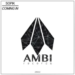 Coming In - Single by Sopik album reviews, ratings, credits