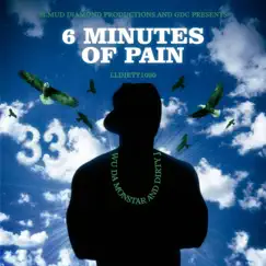 6 Minutes of Pain (feat. Dirty J) - Single by Wu Da Monstar album reviews, ratings, credits