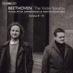 Beethoven: Violin Sonatas, Vol. 3 by Frank Peter Zimmermann & Martin Helmchen album reviews, ratings, credits