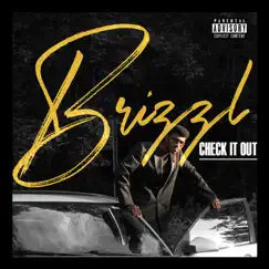 Check It Out - Single by Brizzl & MR. TR-808 album reviews, ratings, credits
