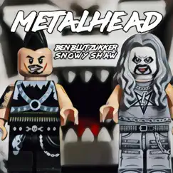 Metalhead - Single by Ben Blutzukker & Snowy Shaw album reviews, ratings, credits