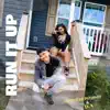 Run It Up (feat. D.A) - Single album lyrics, reviews, download