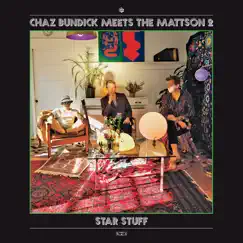 Star Stuff by Chaz Bundick & The Mattson 2 album reviews, ratings, credits
