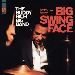 Big Swing Face by Buddy Rich Big Band album reviews, ratings, credits