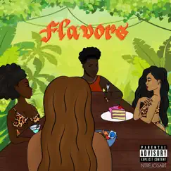 Flavors - EP by LATENIGHTJIGGY album reviews, ratings, credits