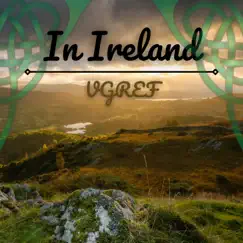 In Ireland - Single by VGref album reviews, ratings, credits