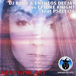 Beautiful Day (feat. Pselecia) [DJ Fr3y Rmx] Song Lyrics