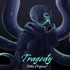 Tragedy (Nightmare's Theme) - Single by Xtha album reviews, ratings, credits