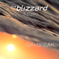 Daybreak - Single by The Blizzard & Egera album reviews, ratings, credits