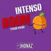 Intenso Boom (Pash Pash) - Single album lyrics, reviews, download