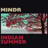 Indian Summer song lyrics