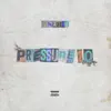 Pressure 2.0 - Single album lyrics, reviews, download