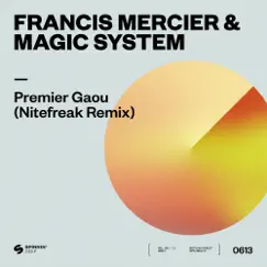 Premier Gaou - Single by Francis Mercier & Magic System album reviews, ratings, credits