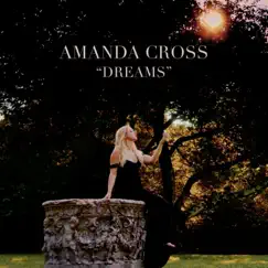 Dreams - Single by Amanda Cross album reviews, ratings, credits