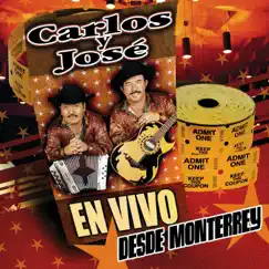 En Vivo Desde Monterrey by Carlos y José album reviews, ratings, credits