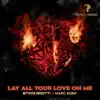 Lay All Your Love on Me song lyrics