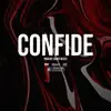 Confide - Single album lyrics, reviews, download