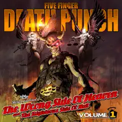 The Wrong Side of Heaven and the Righteous Side of Hell, Vol. 1 by Five Finger Death Punch album reviews, ratings, credits