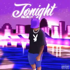 Tonight - Single by Vibe Like Ty album reviews, ratings, credits