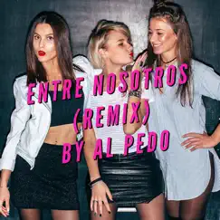 Entre Nosotros (Remix) Song Lyrics