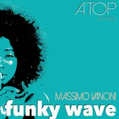 Funky Wave - Single by Massimo Vanoni album reviews, ratings, credits