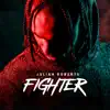 Fighter - EP album lyrics, reviews, download