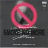 Smoke No More - Single album lyrics, reviews, download