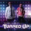 Turned Up album lyrics, reviews, download