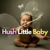 1 Hour of Hush Little Baby album lyrics, reviews, download