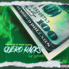 Quero Racks (feat. Lr666) - Single by DarkGuapo album reviews, ratings, credits