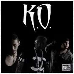 K.O. (feat. Emilush & Anjo) - Single by Cluee album reviews, ratings, credits