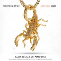 The Return of the Scorpion Kings by Kabza De Small & DJ Maphorisa album reviews, ratings, credits