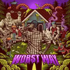 Worst Way (Radio Edit) [Radio Edit] - Single by The Dirty Low Down album reviews, ratings, credits