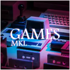 Games - Single by MKL album reviews, ratings, credits