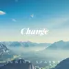 Change (feat. Breana Marin) - Single album lyrics, reviews, download