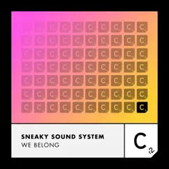 We Belong - Single by Sneaky Sound System album reviews, ratings, credits