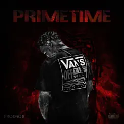 Primetime - Single by Prodagii album reviews, ratings, credits