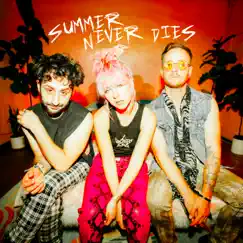 Summer Never Dies - Single by The Foxies album reviews, ratings, credits
