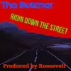 Ridin Down the Street - Single album lyrics, reviews, download